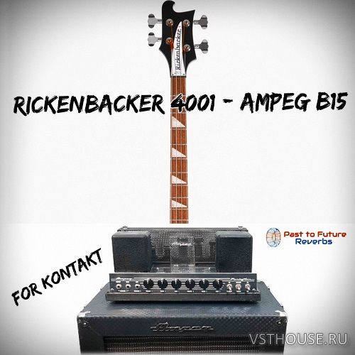 Past to Future Reverbs - Rickenbacker 4001 Bass Through Ampeg B15 Amp Past to Future Reverbs - Rickenbacker 4001 Bass Through Ampeg B15 Amp