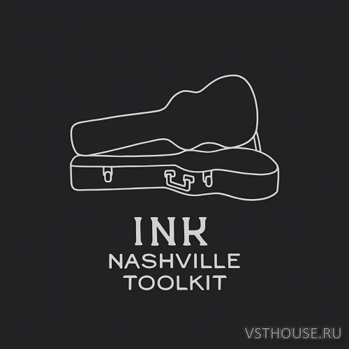 Ink Audio - Nashville Toolkit (KONTAKT)