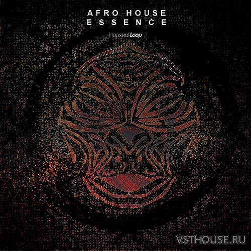 House Of Loop - Afro House Essence (MiDi, WAV, BATTERY, EXS24, KONTAKT House Of Loop - Afro House Essence (MiDi, WAV, BATTERY, EXS24, KONTAKT