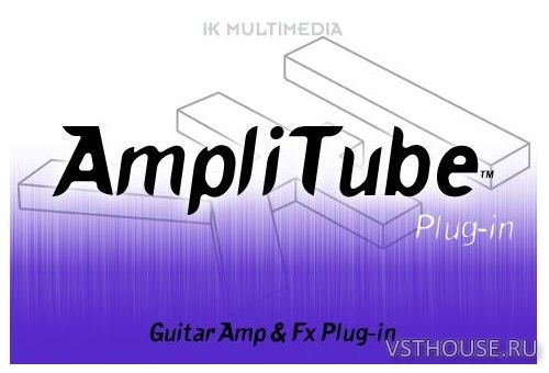 IK Multimedia - AmpliTube VST Plugin 1.3.1 x86 [2002]
