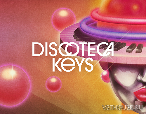 Native Instruments - Play Series Discoteca Keys (KONTAKT)