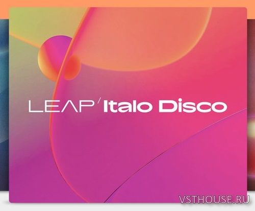 Native Instruments - Leap Italo Disco (KONTAKT)