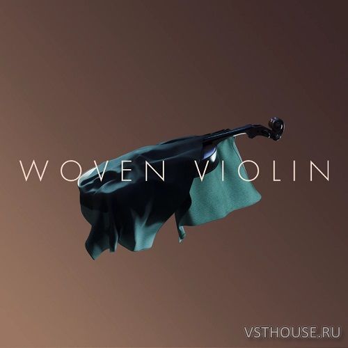 Somerville Sounds - Woven Violin (KONTAKT)