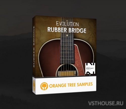 Orange Tree Samples - Evolution Rubber Bridge 1.2.5 (KONTAKT)