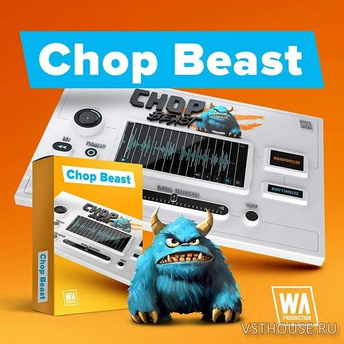 W.A Production - ChopBeast v1.0.0 VST, VST3, AAX [BUBBiX]