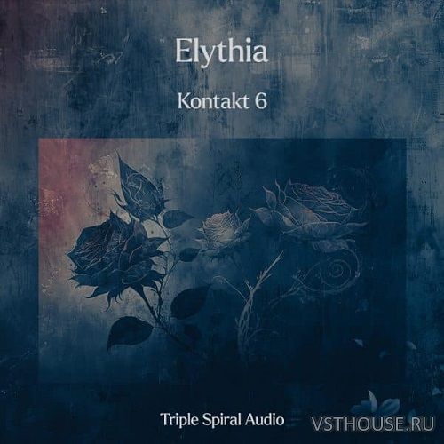 Triple Spiral Audio - Elythia (KONTAKT)