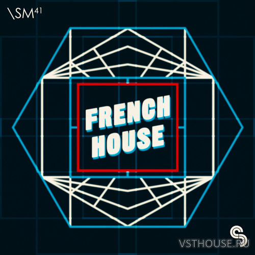 Sample Magic - French House (WAV, KONTAKT, ABLETON, EXS24, NNXT)