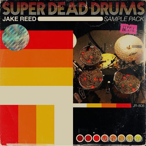 Jake Reed - SUPER DEAD DRUMS SAMPLE PACK VOL 1 (WAV)