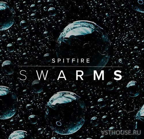 Spitfire Audio - Spitfire Swarms (KONTAKT) Spitfire Audio - Spitfire Swarms (KONTAKT)