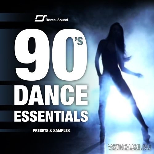 Reveal Sound - Spire 90s Dance Essentials Reveal Sound - Spire 90s Dance Essentials