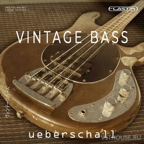 Ueberschall - Vintage Bass (ELASTIK) Ueberschall - Vintage Bass (ELASTIK)