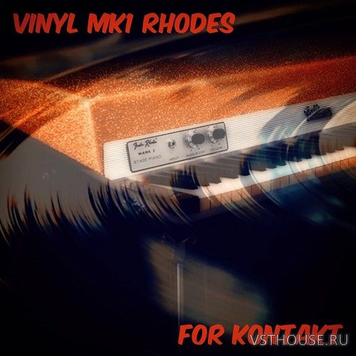 Past to Future Reverbs - Vinyl Mk1 Rhodes Electric Piano (KONTAKT) Past to Future Reverbs - Vinyl Mk1 Rhodes Electric Piano (KONTAKT)