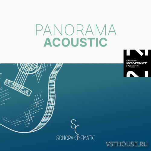 Sonora Cinematic - Panorama Acoustic (KONTAKT) Sonora Cinematic - Panorama Acoustic (KONTAKT)