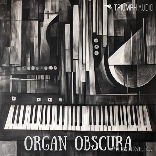 Triumph Audio - Organ Obscura (KONTAKT)