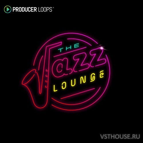 Producer Loops - The Jazz Lounge (MIDI, WAV, OMF) Producer Loops - The Jazz Lounge (MIDI, WAV, OMF)