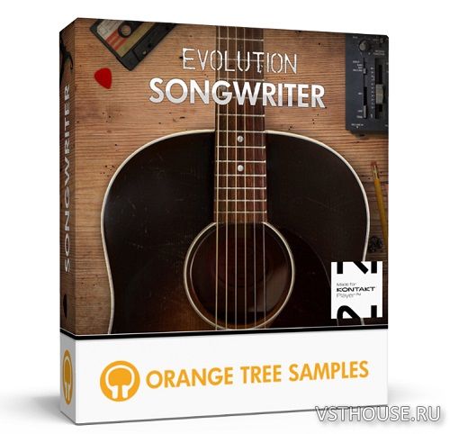 Orange Tree Samples - Evolution Songwriter 1.2.5 (KONTAKT) Orange Tree Samples - Evolution Songwriter 1.2.5 (KONTAKT)