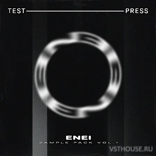 Test Press - ENEI Sample Pack Vol. 1 Test Press - ENEI Sample Pack Vol. 1