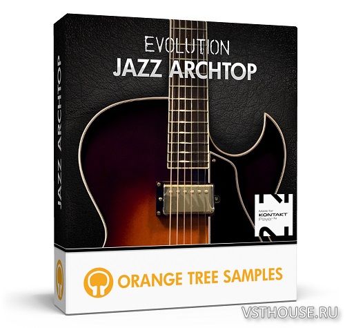 Orange Tree Samples - Evolution Jazz Archtop 1.2.5 (KONTAKT)