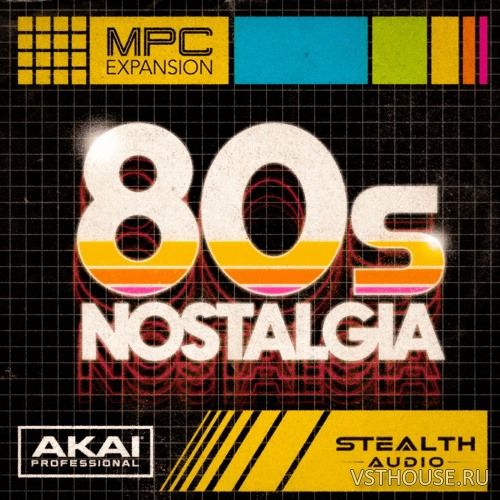 Akai Professional - 80s Nostalgia (WAV, MPC Expansion)