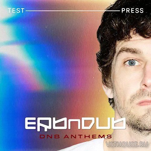 Test Press - Erb N Dub DnB Anthems Test Press - Erb N Dub DnB Anthems