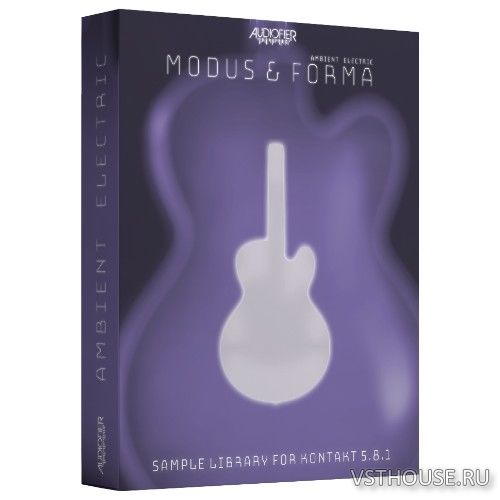 Audiofier - Modus & Forma Ambient Electric 1.01 (KONTAKT) Audiofier - Modus & Forma Ambient Electric 1.01 (KONTAKT)