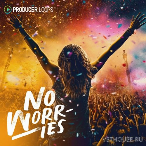 Producer Loops - No Worries (AIFF, LIVE, MIDI, REFILL, REX, WAV) Producer Loops - No Worries (AIFF, LIVE, MIDI, REFILL, REX, WAV)