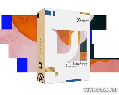 Arturia - V Collection 11 2025.04 Arturia - V Collection 11 2025.04