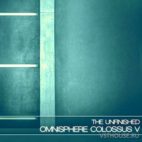 The Unfinished - Omnisphere Colossus V (OMNISPHERE 2) The Unfinished - Omnisphere Colossus V (OMNISPHERE 2)