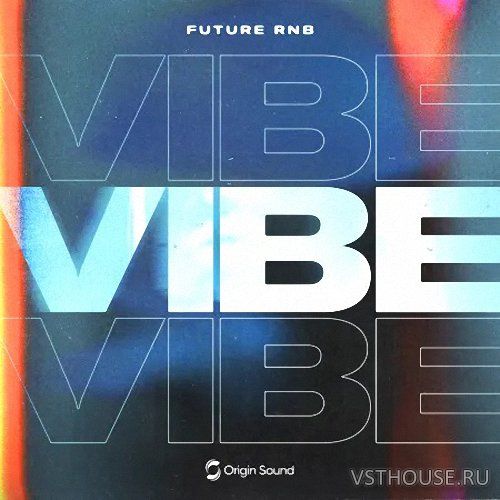 Origin Sound - VIBE VIBE VIBE (WAV)