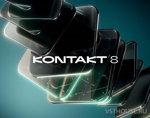 Native Instruments - Kontakt 8 v8.5.0 VST3, AAX, SAL х64 [bobdule]