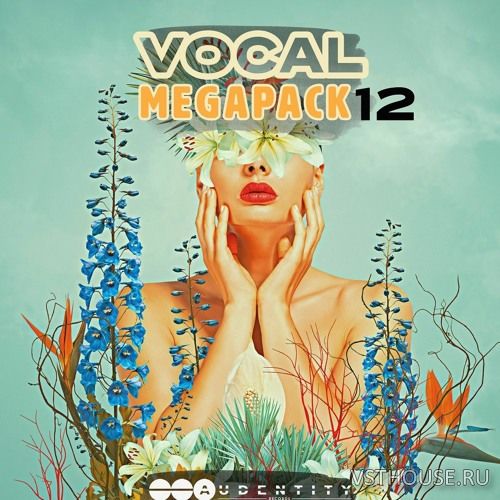 Audentity Records - Vocal Megapack 12 (WAV) Audentity Records - Vocal Megapack 12 (WAV)