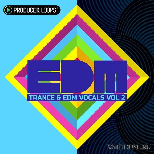 Producer Loops - Trance and EDM Vocals Vol.2 (MiDi, REX2, WAV) Producer Loops - Trance and EDM Vocals Vol.2 (MiDi, REX2, WAV)