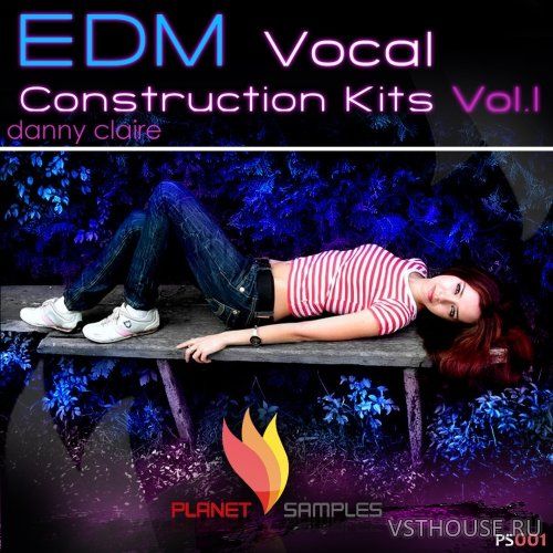 Planet Samples - EDM Vocal Construction Kits Vol.1 (MiDi, WAV) Planet Samples - EDM Vocal Construction Kits Vol.1 (MiDi, WAV)