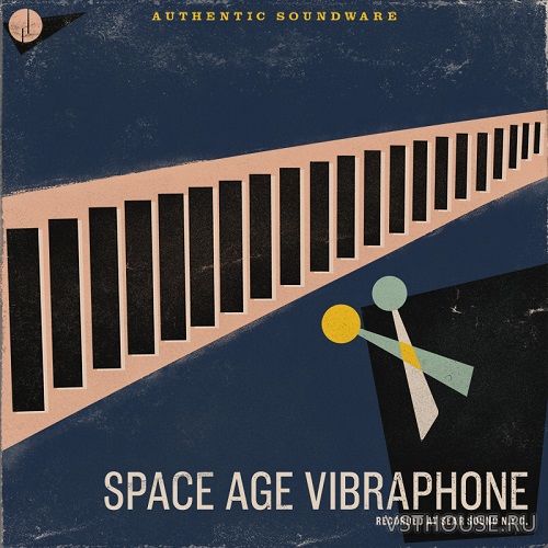 Authentic Soundware - Space Age Vibraphone (KONTAKT) Authentic Soundware - Space Age Vibraphone (KONTAKT)
