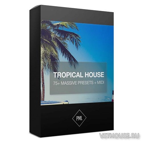Production Music Live - Tropical House Vol.1 (Massive Presets) Production Music Live - Tropical House Vol.1 (Massive Presets)