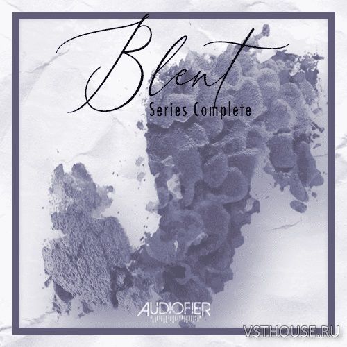 Audiofier - Blent Series Complete 1.1.0 (KONTAKT) Audiofier - Blent Series Complete 1.1.0 (KONTAKT)