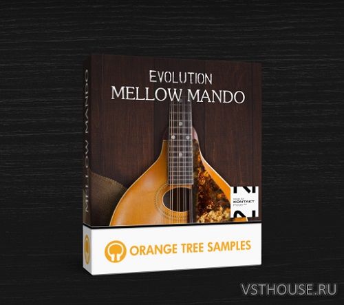 Orange Tree Samples - Evolution Mellow Mando 1.3.0 (KONTAKT) Orange Tree Samples - Evolution Mellow Mando 1.3.0 (KONTAKT)