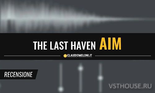 The Last Haven - AIM (KONTAKT) The Last Haven - AIM (KONTAKT)