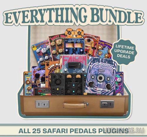 Safari Pedals - Everything Bundle 10.2025 VST3, AAX x64