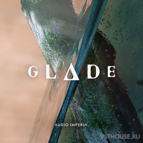 Audio Imperia - Glade (KONTAKT)