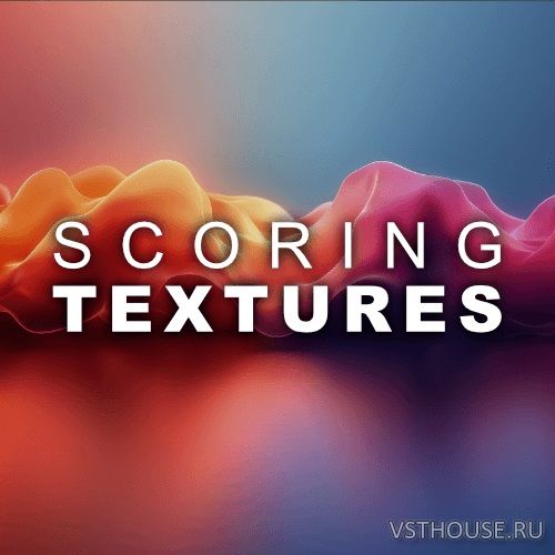 Audiobro - Scoring Textures (KONTAKT) Audiobro - Scoring Textures (KONTAKT)