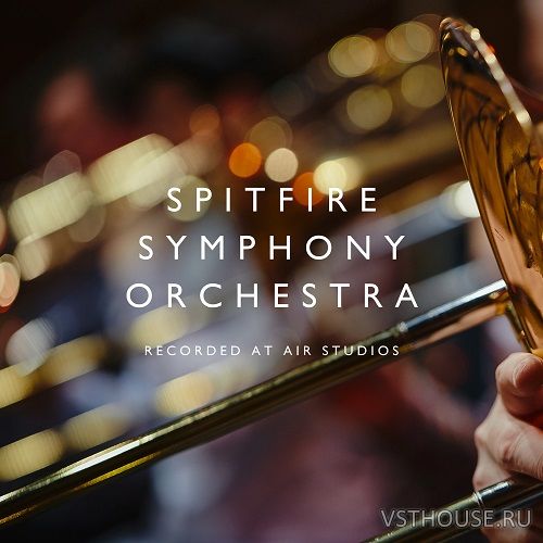 Spitfire Audio - Spitfire Symphony Orchestra 1.3.4 Update