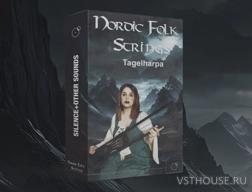 Silence+Other Sounds - Nordic Folk Strings (KONTAKT)