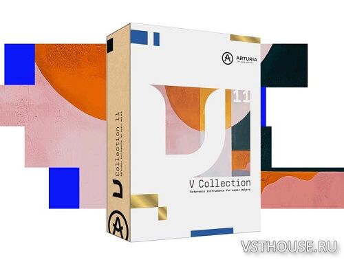 Arturia - V Collection 11 Pro.v11.2.0 Arturia - V Collection 11 Pro.v11.2.0