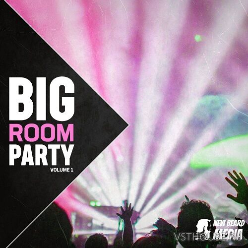 New Beard Media - Big Room Party Vol.1 (WAV) New Beard Media - Big Room Party Vol.1 (WAV)