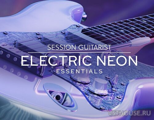 Native Instruments - Session Guitarist Electric Neon Essentials Native Instruments - Session Guitarist Electric Neon Essentials