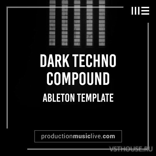 Production Music Live - Dark Techno Compound Production Music Live - Dark Techno Compound