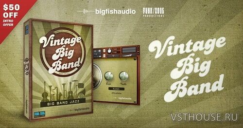 Big Fish Audio - Vintage Big Band (KONTAKT) Big Fish Audio - Vintage Big Band (KONTAKT)