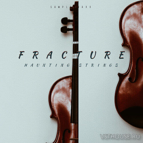 Sampletraxx - Fracture (KONTAKT)
