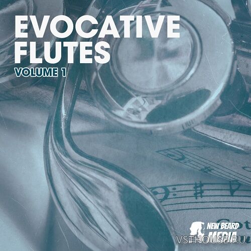 New Beard Media - Evocative Flutes Vol.1 (WAV) New Beard Media - Evocative Flutes Vol.1 (WAV)